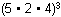 left parenthesis 5 times 2 times 4 right parenthesis cubed